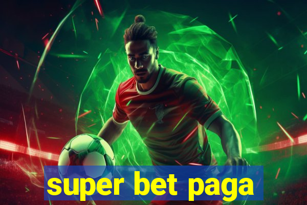 super bet paga